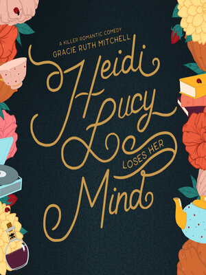 cover image of Heidi Lucy Loses Her Mind